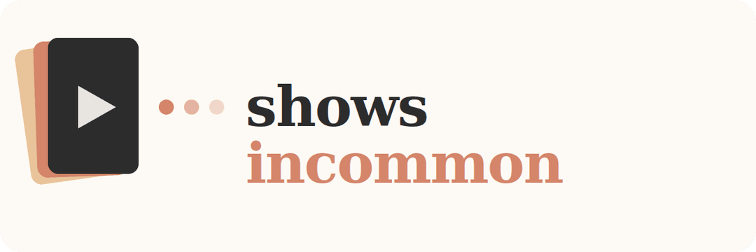 showsincommon
